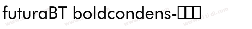 futuraBT boldcondens字体转换